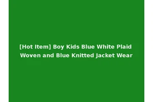 [Hot Item] Boy Kids Blue White Plaid Woven and Blue Knitted Jacket Wear