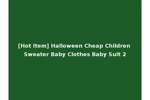 [Hot Item] Halloween Cheap Children Sweater Baby Clothes Baby Suit 2