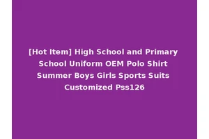 [Hot Item] High School and Primary School Uniform OEM Polo Shirt Summer Boys Girls Sports Suits Customized Pss126
