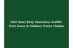 [Hot Item] Baby Sleeveless Graffiti Print Dress in Children Frocks Clothes
