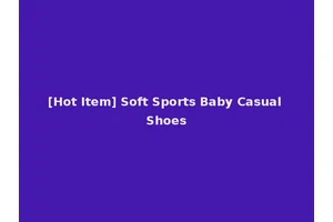 [Hot Item] Soft Sports Baby Casual Shoes