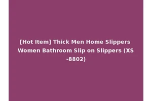 [Hot Item] Thick Men Home Slippers Women Bathroom Slip on Slippers (XS-8802)