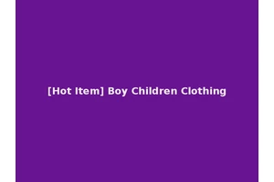 [Hot Item] Boy Children Clothing