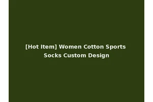 [Hot Item] Women Cotton Sports Socks Custom Design