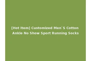 [Hot Item] Customized Men`S Cotton Ankle No Show Sport Running Socks