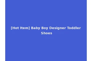 [Hot Item] Baby Boy Designer Toddler Shoes