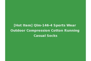[Hot Item] Qlm-146-4 Sports Wear Outdoor Compression Cotton Running Casual Socks