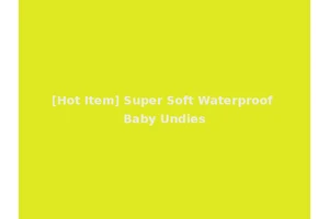 [Hot Item] Super Soft Waterproof Baby Undies
