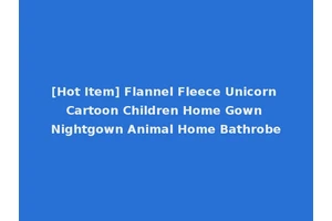 [Hot Item] Flannel Fleece Unicorn Cartoon Children Home Gown Nightgown Animal Home Bathrobe