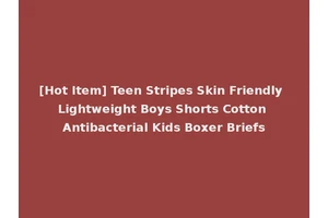 [Hot Item] Teen Stripes Skin Friendly Lightweight Boys Shorts Cotton Antibacterial Kids Boxer Briefs