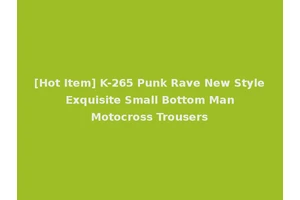 [Hot Item] K-265 Punk Rave New Style Exquisite Small Bottom Man Motocross Trousers