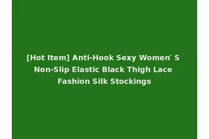 [Hot Item] Anti-Hook Sexy Women′ S Non-Slip Elastic Black Thigh Lace Fashion Silk Stockings