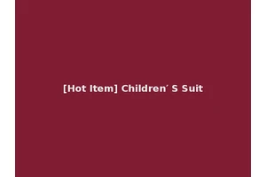 [Hot Item] Children′ S Suit