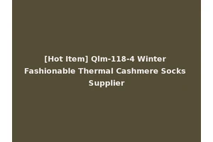 [Hot Item] Qlm-118-4 Winter Fashionable Thermal Cashmere Socks Supplier
