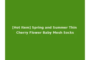 [Hot Item] Spring and Summer Thin Cherry Flower Baby Mesh Socks