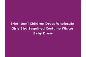 [Hot Item] Children Dress Wholesale Girls Bird Sequined Costume Winter Baby Dress