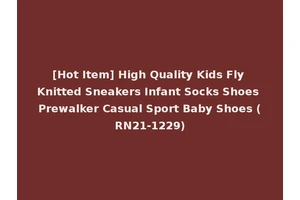[Hot Item] High Quality Kids Fly Knitted Sneakers Infant Socks Shoes Prewalker Casual Sport Baby Shoes (RN21-1229)
