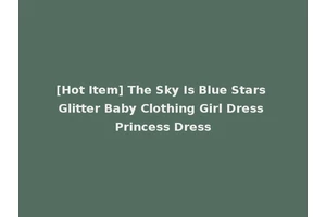 [Hot Item] The Sky Is Blue Stars Glitter Baby Clothing Girl Dress Princess Dress