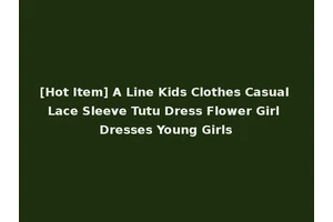 [Hot Item] A Line Kids Clothes Casual Lace Sleeve Tutu Dress Flower Girl Dresses Young Girls