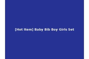 [Hot Item] Baby Bib Boy Girls Set