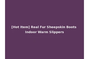 [Hot Item] Real Fur Sheepskin Boots Indoor Warm Slippers
