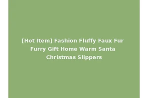 [Hot Item] Fashion Fluffy Faux Fur Furry Gift Home Warm Santa Christmas Slippers
