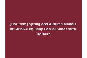 [Hot Item] Spring and Autumn Models of Girls' Baby Casual Shoes with Trainers