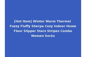 [Hot Item] Winter Warm Thermal Fuzzy Fluffy Sherpa Cozy Indoor Home Floor Slipper Stars Stripes Combo Women Socks