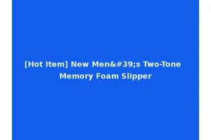 [Hot Item] New Men's Two-Tone Memory Foam Slipper