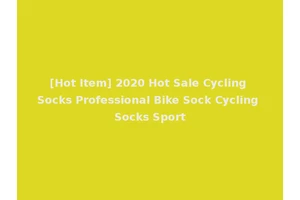 [Hot Item] 2020 Hot Sale Cycling Socks Professional Bike Sock Cycling Socks Sport