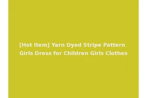 [Hot Item] Yarn Dyed Stripe Pattern Girls Dress for Children Girls Clothes