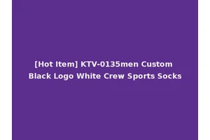 [Hot Item] KTV-0135men Custom Black Logo White Crew Sports Socks