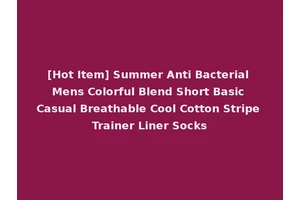 [Hot Item] Summer Anti Bacterial Mens Colorful Blend Short Basic Casual Breathable Cool Cotton Stripe Trainer Liner Socks