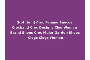 [Hot Item] Croc Femme Suecos Crocband Croc Designs Clog Woman Brand Shoes Croc Mujer Garden Shoes Clogs Clogs Women