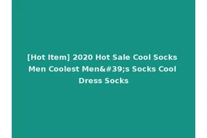 [Hot Item] 2020 Hot Sale Cool Socks Men Coolest Men's Socks Cool Dress Socks