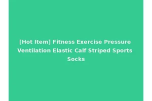 [Hot Item] Fitness Exercise Pressure Ventilation Elastic Calf Striped Sports Socks