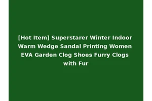 [Hot Item] Superstarer Winter Indoor Warm Wedge Sandal Printing Women EVA Garden Clog Shoes Furry Clogs with Fur