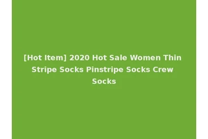 [Hot Item] 2020 Hot Sale Women Thin Stripe Socks Pinstripe Socks Crew Socks