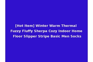 [Hot Item] Winter Warm Thermal Fuzzy Fluffy Sherpa Cozy Indoor Home Floor Slipper Stripe Basic Men Socks