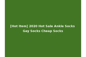 [Hot Item] 2020 Hot Sale Ankle Socks Gay Socks Cheap Socks