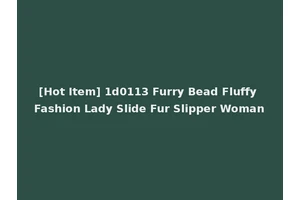 [Hot Item] 1d0113 Furry Bead Fluffy Fashion Lady Slide Fur Slipper Woman