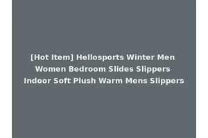 [Hot Item] Hellosports Winter Men Women Bedroom Slides Slippers Indoor Soft Plush Warm Mens Slippers
