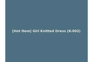 [Hot Item] Girl Knitted Dress (K-002)