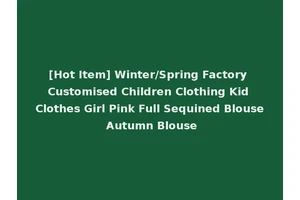 [Hot Item] Winter/Spring Factory Customised Children Clothing Kid Clothes Girl Pink Full Sequined Blouse Autumn Blouse