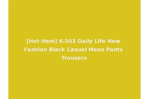 [Hot Item] K-303 Daily Life New Fashion Black Casual Mens Pants Trousers