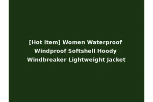 [Hot Item] Women Waterproof Windproof Softshell Hoody Windbreaker Lightweight Jacket