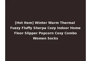 [Hot Item] Winter Warm Thermal Fuzzy Fluffy Sherpa Cozy Indoor Home Floor Slipper Popcorn Cosy Combo Women Socks