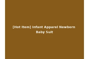 [Hot Item] Infant Apparel Newborn Baby Suit