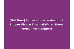 [Hot Item] Indoor House Waterproof Slipper Fleece Thermal Warm Shoes Women Men Slippers