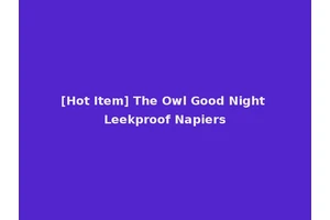 [Hot Item] The Owl Good Night Leekproof Napiers
